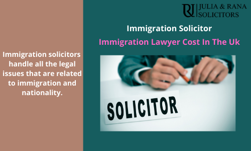 How Much Does An Immigration Lawyer Cost In The UK 