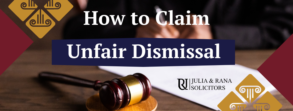 Unfair Dismissal Claim – A Definite Guide by a Professional Solicitor