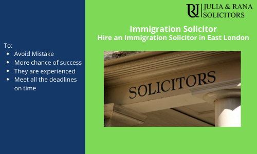 Why Should You Hire an Immigration Solicitor in East London